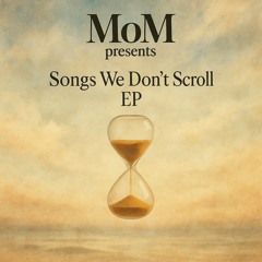 MoM-Songs we don´t scroll EP