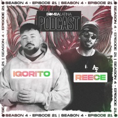 BL PODCAST 2023 • 21 • DJ IGORITO & MC REECE