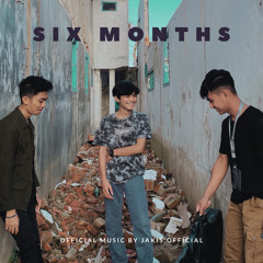 Jakis Official - Six Months