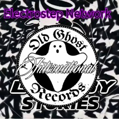 Gh0ul (Old Ghost Records) - LVllABY's Stories Ep #3 Electrostep Network Podcast