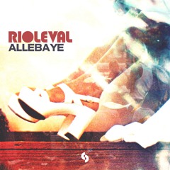 Rioleval - Allebaye