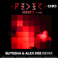 Feder feat. Lyse — Goodbye (Butesha & Alex Dee Radio Edit)