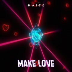 Make Love