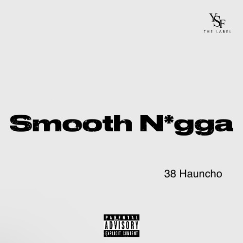 Smooth N*gga