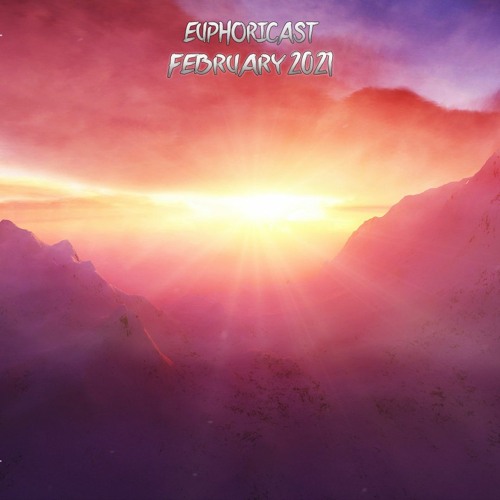 Euphoricast - #43 (February 2021)