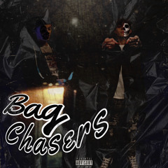 Bag Chasers (Feat.PGE Dough Boy A)