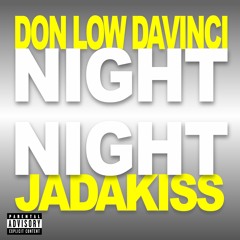 Night Night feat. Jadakiss
