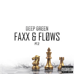 Faxx & Flows, Pt.2