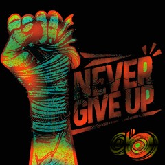Never Give Up
