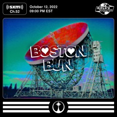 Boston Bun Mix for Higher Ground Radio (SiriusXM / Diplo's Revolution)