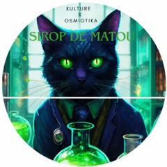 Kulture x Osmiotika - Sirop De Matou