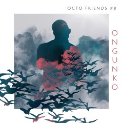 Octo Friends #8 - Ongunko