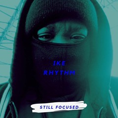 Still - Focused - Mix - By - Synisoundz - Prod. - 1