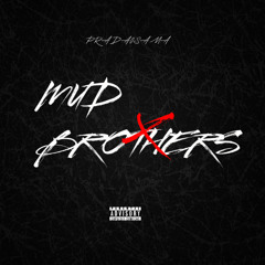 Mud B0rother
