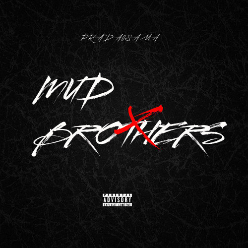 Mud B0rother
