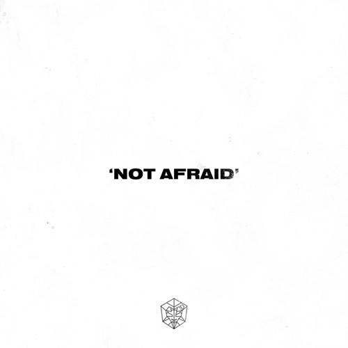 Not Afraid