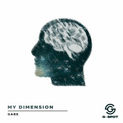 GABE - MY DIMENSION [G-SPOT RECORDS]