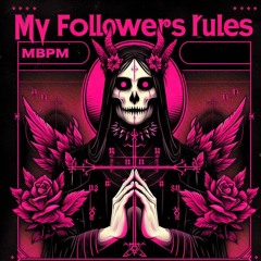 My Followers Rules