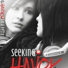 +! Seeking Havok by Lila Felix