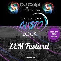 DJ Caïpi - ZEM FESTIVAL 💆🏻‍♀️ Baila Con Gusto 2025