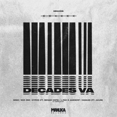 MNK016 (Showreel) Manuka - Decades VA [OUT NOW]