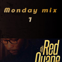 MONDAY MIX 1