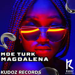 Moe Turk - Magdalena [COMING SOON]