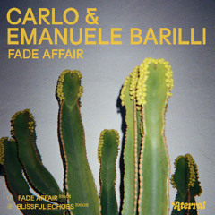 Carlo & Emanuele Barilli - Fade Affair