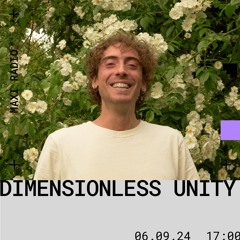 Dimensionless Unity / 06-09-2024