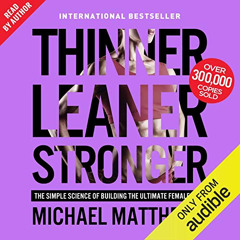 ACCESS EBOOK 📍 Thinner Leaner Stronger: The Simple Science of Building the Ultimate