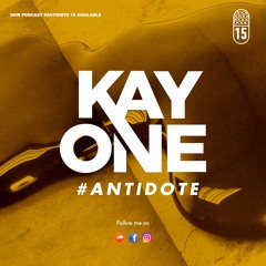 Kay-One #15 Antidote Podcast Re-Edited