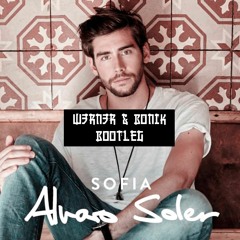 Alvaro Soler - Sofia (NIKSTER & BONIK BOOTLEG)