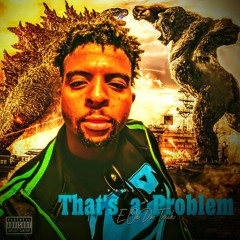 That's A Problem (prod.by EGGACION)