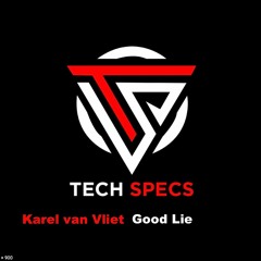 Karel van Vliet - Good Lie (A2 Mix)
