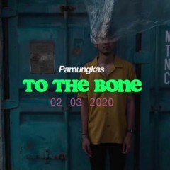 To The Bone - APREN REMIX