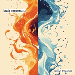 Back Scratching (Briyan Frederick)