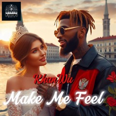 Make Me Feel