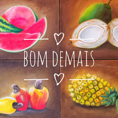 Bom Demais