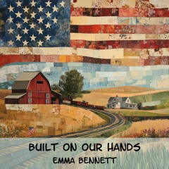 Built on Our Hands