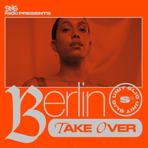 SNS Radio // SLIC Unit 𝕭erlin 𝓣ake 𝓞ver // Nissa