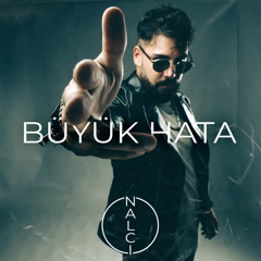 BÜYÜK HATA