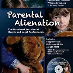 read❤ Parental Alienation: The Handbook for Mental Health and Legal Professionals