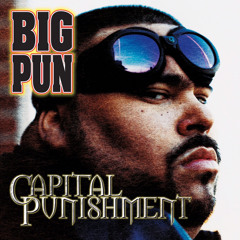Big Pun - Capital Punishment - Full Album