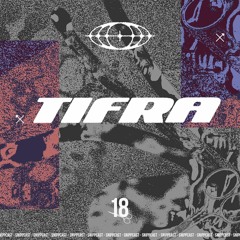 Tifra - SNIPPCAST #18