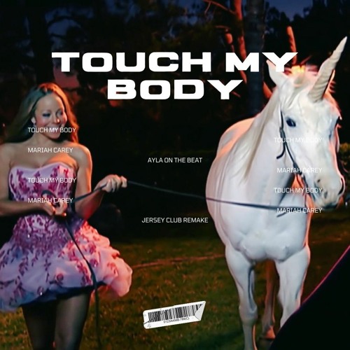 touch my body ~ jersey club remix (ayla on the beat)
