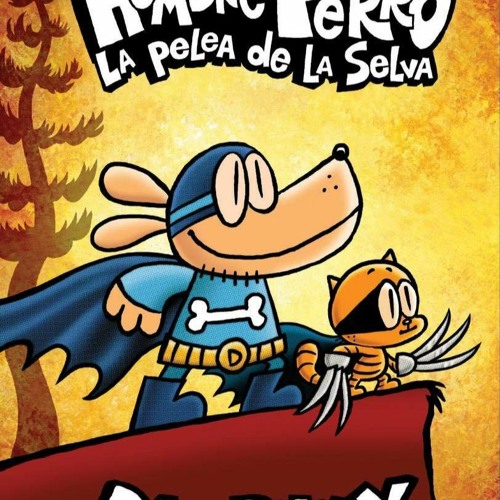 ✔READ✔ EBOOK ⚡PDF⚡ Hombre Perro: La pelea de la selva (Spanish Edition)