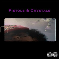 Pistols & Crystals (prod. Lewsek)