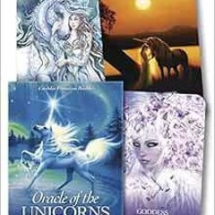READ EPUB 📗 Oracle of the Unicorns: Enter an Enchanted Realm of Magic and Miracles b