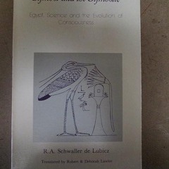 ✔read❤ Symbol and the Symbolic: Egypt, Science and the Evolution of Consciousness