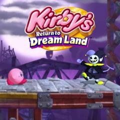 THE WORLD REVOLVING - Kirby's Return To Dream Land (fanmade)